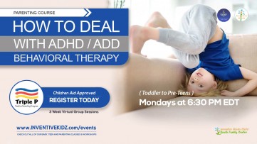How to Deal with ADHD, ADD - Behavioral Therapy Parenting Course (Mondays in Nov)